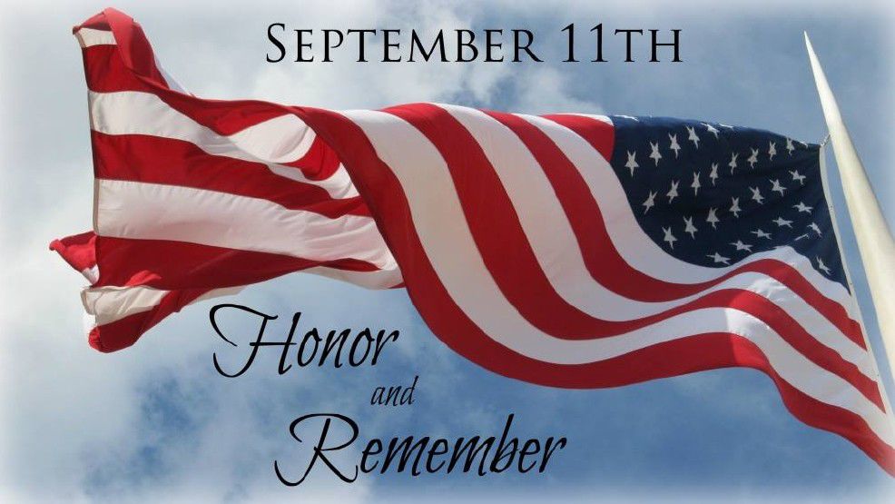 9/11- Honor and Remember.